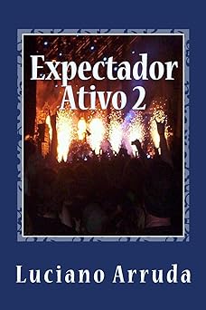 Expectador ativo 2 Luciano Arruda